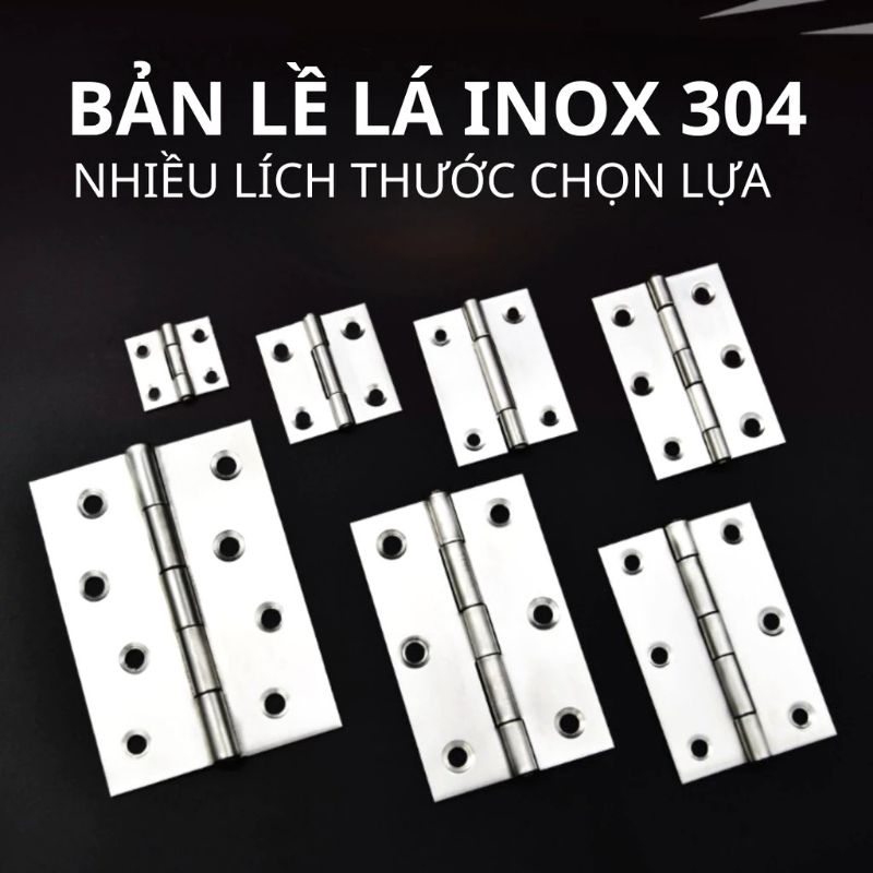 LỀ LÁ INOX TỪ 4CM ĐẾN 10CM