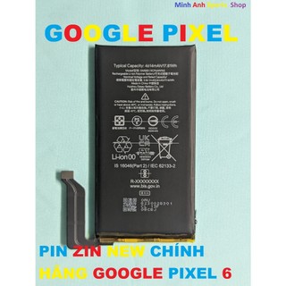 PIN ZIN NEW CHÍNH HÃNG GOOGLE PIXEL 6