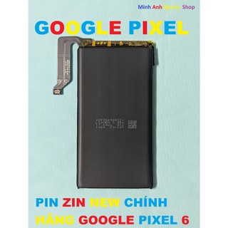 PIN ZIN NEW CHÍNH HÃNG GOOGLE PIXEL 6