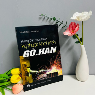 Sách - hướng dẫn thực hành kỹ thuật khai triển gò - hàn