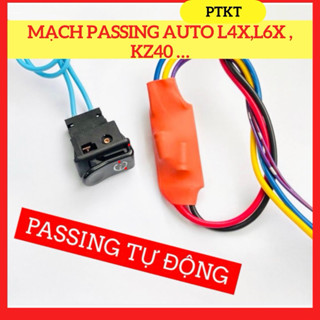Mạch Pasing Cho L4X L6X KZ40... Cao Cấp Mạch Passing L4X