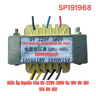 Biến áp nguồn vào 0v-220v-380v ra 18v-0v-18v 15v-0v-15v