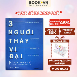 Sách - 3 người thầy vĩ đại - Tác giả Robin Sharma
