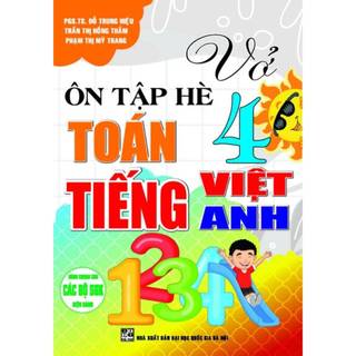 Sách - Vở Ôn Tập Hè Toán - Tiếng Việt - Tiếng Anh Lớp 4 (Biên Soạn Theo Chương Trình Mới) - HA