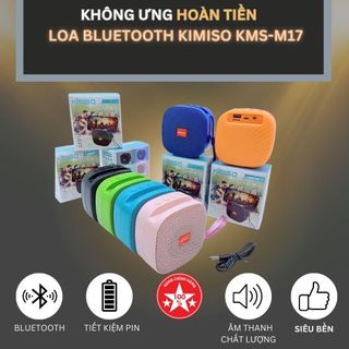 Loa bluetooth Kimiso KMS M17 thông minh thiết kế tinh tế, âm thanh bass cực chất 9 tiếng