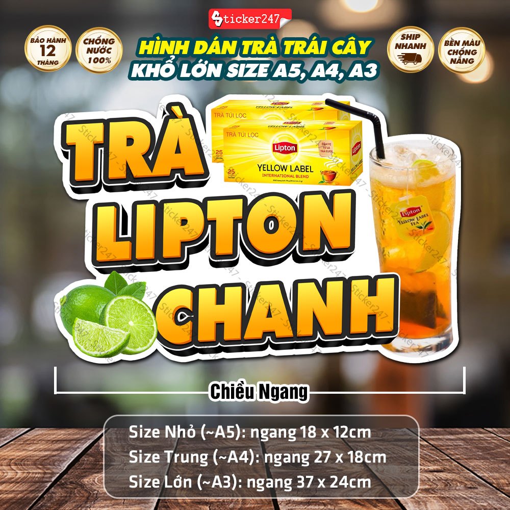 Tranh Dán Trà Lipton Chanh Chống Nước - Decal Trà Lipton Chanh Trang Trí Quán Trà Sữa, Cà Phê Dán Xe