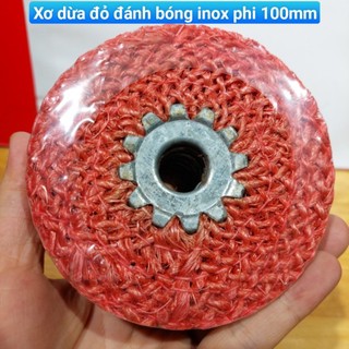 Xơ dừa đỏ đánh bóng inox 100mm, bánh xơ dừa đánh bóng sạch, Đánh bóng nhôm, đồng, đá hoa cương,ô tô