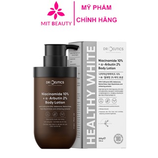 Sữa dưỡng thể DrCeutics Niacinamide 10% + α - Arbutin 2% Body Lotion 200ml Mit Beauty dưỡng trắng da ngăn ngừa lão hoá