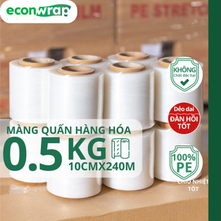 Màng bọc hàng hóa pe ecofilm 10cmx240m màng pe quấn hàng 0.5kg, quấn màng pe bảo vệ hàng hóa