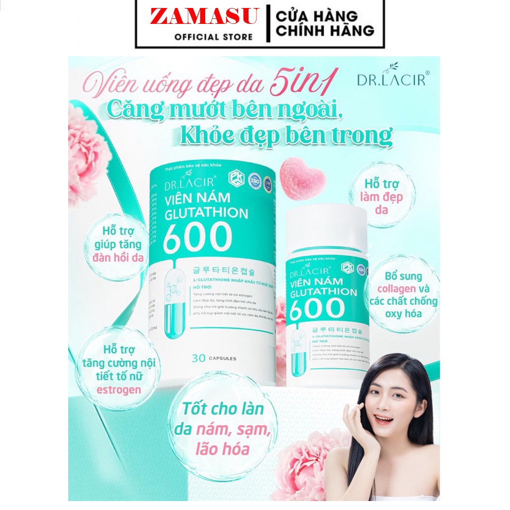 Viên uống trắng da Glutathione 600 Dr Lacir viên uống trắng da chính hãng mờ nám tàn nhang.