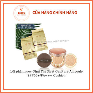 Lõi phấn nước ohui the first geniture ampoule spf50+/pa+++ cushion 𝗘𝗯𝗶𝘀𝘂 𝗰𝗼𝘀𝗺𝗲𝘁𝗶𝗰𝘀