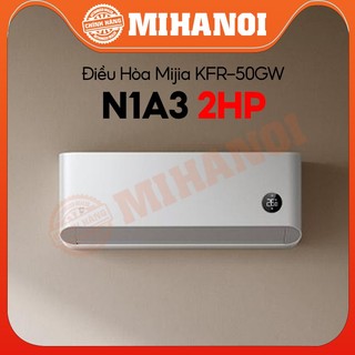 Điều hòa 2 chiều xiaomi mijia inverter kfr-50gw/n1a3 2hp – 18.000 btu