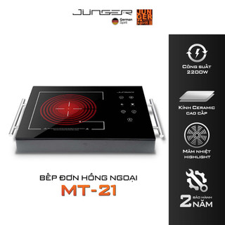 Bếp đơn hồng ngoại junger mt-21 2200w không kén nồi hàng chính hãng bảo hành 24 tháng