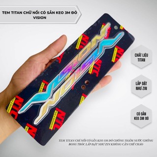 Tem titan chữ nổi VISION có sẵn keo 3M loại tốt chống bong tróc dể sử dụng dể lắp đặt