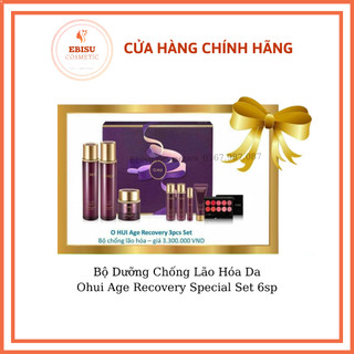 [Fullsize] Bộ Dưỡng Chống Lão Hóa Da Ohui Age Recovery Special Set 6sp
