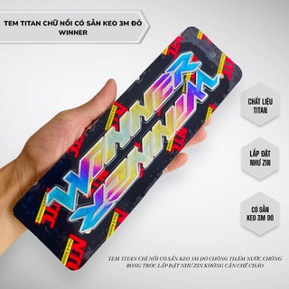 Tem titan chữ nổi WINNER không lo bị phai màu có sẵn keo 3M loại tốt chống bong tróc
