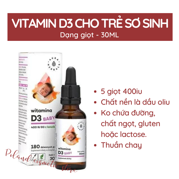 Vitamin D3 400IU Aura Herbals Vegan cho trẻ sơ sinh, trẻ em hỗ trợ phát triển chiều cao cho bé 30ML