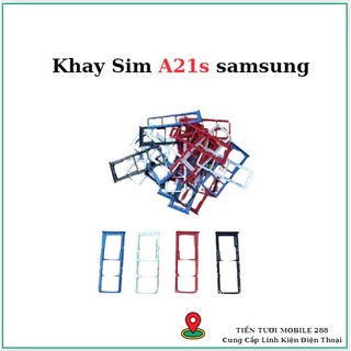 Khay sim samsung A21s,thay thế