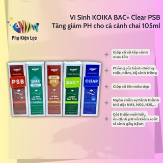Vi sinh koika bac+ clear psb tăng giảm ph cho cá cảnh chai 105ml