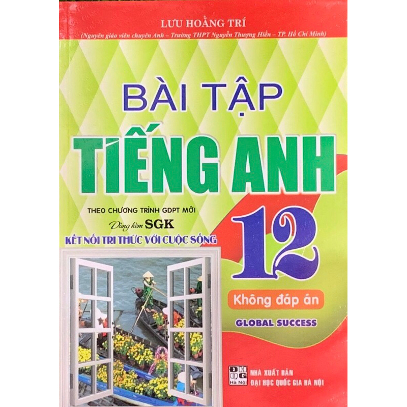 Sách - Bài Tập Tiếng Anh 12 Không Đáp Án - (Global Success)