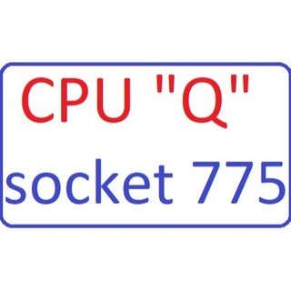 bộ vi xử lý q9650 Q9450 Q8400 Q8200 Q8200 S CPU Intel Xeon core 2 quad 4 nhân thực socket 771 775 hiếm sưu tầm