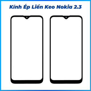 Kính nokia 2.3 (kính ép liền keo, chất lượng cao)