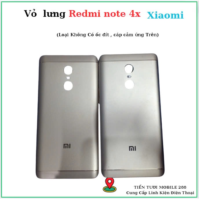 Vỏ Lưng xiaomi Redmi Note 4x (Loại Không Có ốc đít)