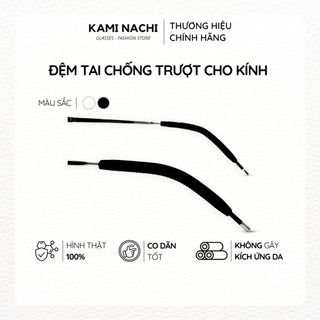 Miếng đệm làm êm tai cho kính bằng silicon siêu bền hình cây tăm chống trượt KAMI NACHI