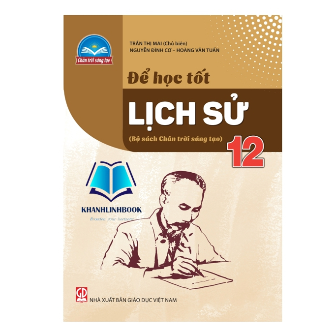 Sách - Để học tốt lịch sử 12 (chân trời sáng tạo)
