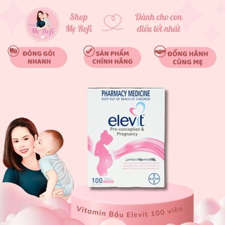 Vitamin Mẹ Bầu Elevit Giúp Cơ Thể Mẹ Khỏe Mạnh Hộp 100 viên Mẹ Rofi