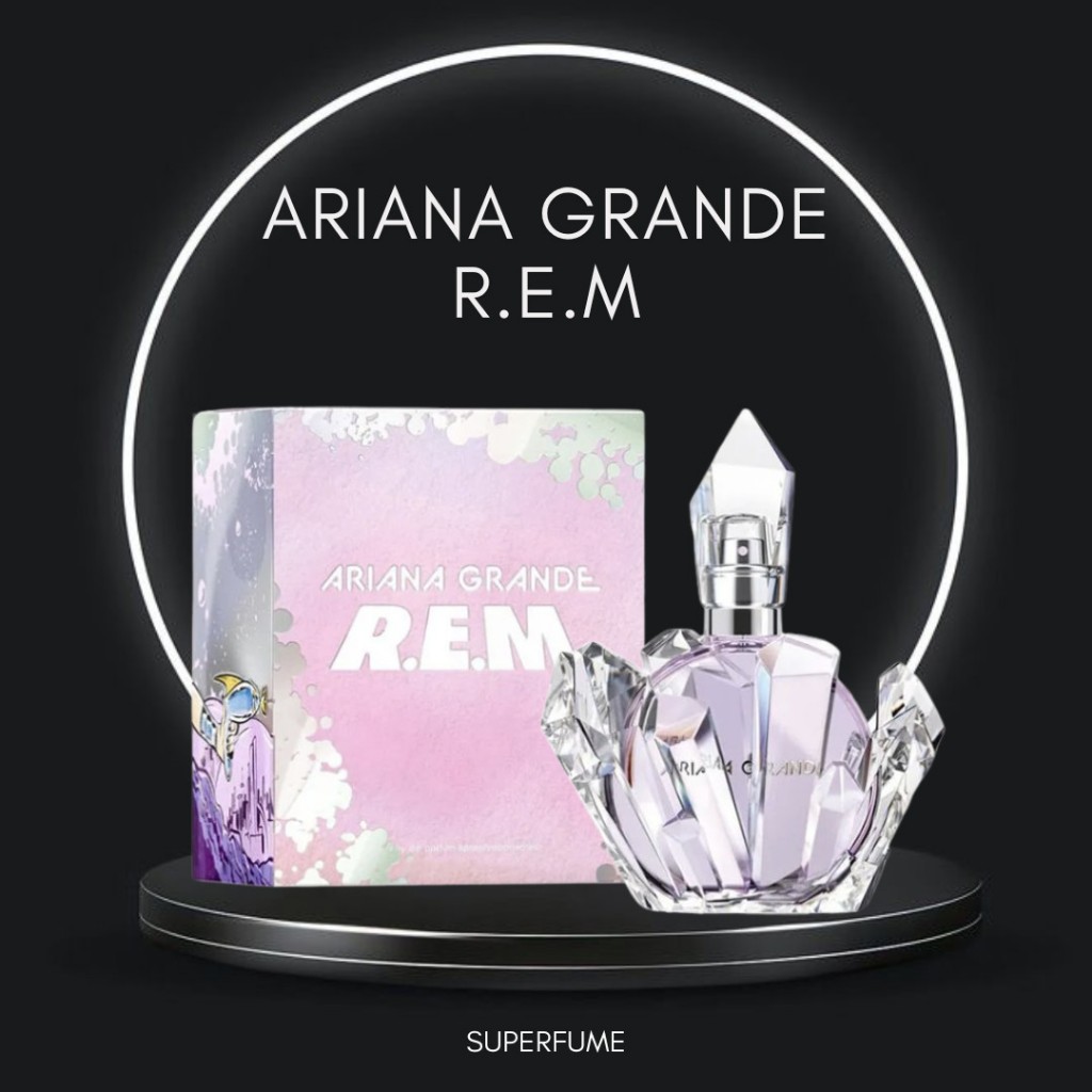 [ Fullseal ] Nước hoa Unisex R.E.M Ariana Grande EDP 100ml