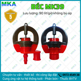 Béc tưới thần tài MK39 không bù áp
