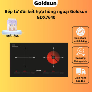 Bếp từ đôi kết hợp bếp hồng ngoại Goldsun GDX7640, bếp từ, công nghệ inverter, BH 12 tháng