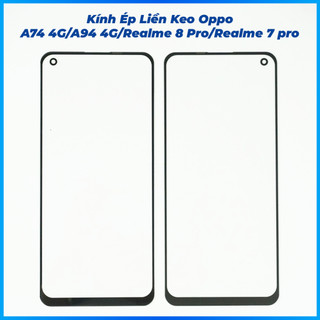 Kính ép liền keo a74 4g, a94 4g, realme 8 pro, realme 7 pro oppo