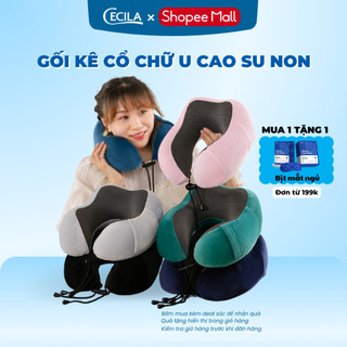 Gối chữ U kê cổ CECILA cao cấp chống mỏi cổ, ruột cao su non êm vỏ mềm cho dân văn phòng, du lịch đi ô tô máy bay