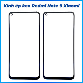 Kính ép liền keo redmi Note 9 xiaomi