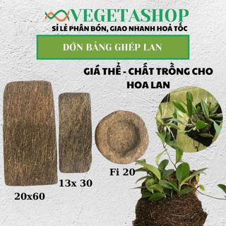 [ Giá Tụt Quần ] Dớn Bảng Ghép Lan 13x30 và 20x60 và Dớn Dĩa 20 x 5 - VEGETASHOP