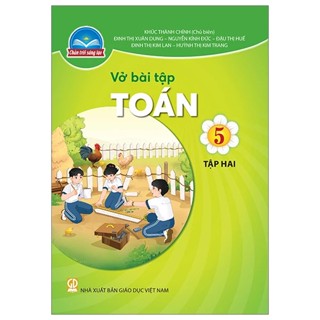 Sách - Vở bài tập Toán 5 tập 2 - Chân Trời Sáng Tạo (Bán kèm bao sách và bút chì 2B)