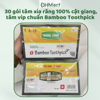 30 gói tăm xỉa răng 100% cật giang, tăm vip chuẩn Bamboo Toothpick