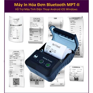 Máy In Bill Hóa Đơn Bluetooth MPT-II Cho Nhà Hàng Quán Ăn Cà Phê Hỗ Trợ Android iOS Windows