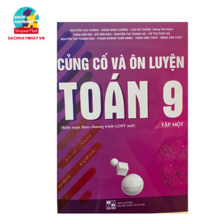 Sách - Củng cố và ôn luyện Toán 9 tập 1