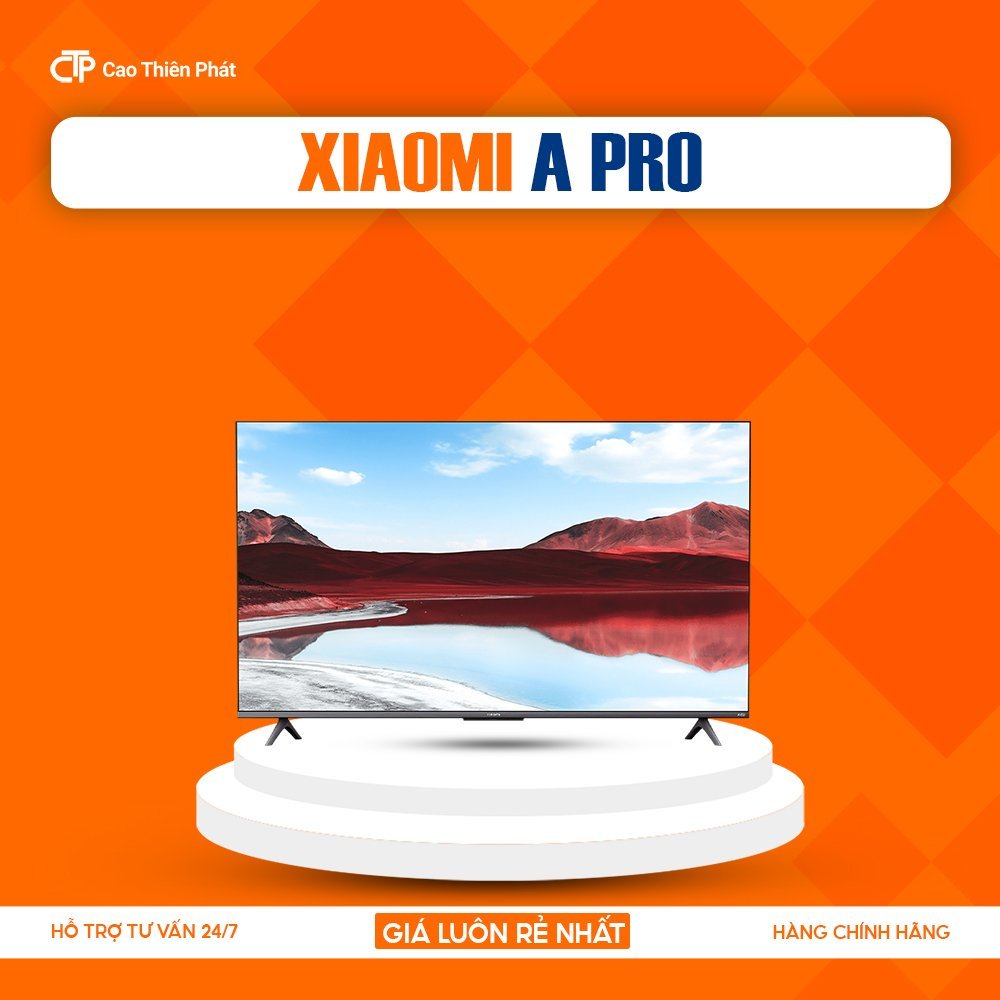 Xiaomi TV A Pro 65 inch - 4K UHD - Chính Hãng Quốc tế - BH 24 Tháng