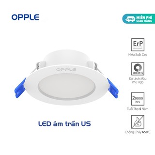 Bộ Đèn LED OPPLE Âm Trần US - Tiết Kiệm Năng Lượng, Ánh Sáng Dễ Chịu