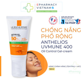 Kem Chống Nắng LA ROCHE-POSAY Anthelios UV Mune 400 Oil Control Gel Cream Cho Da Dầu 50ml
