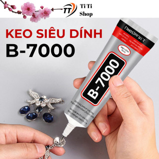 Keo dán b7000 màn hình điện thoại, keo viền điện thoại,keo b7000, keo t7000
