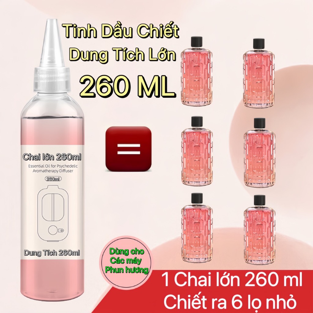 Tinh dầu chiết thơm phòng chai lớn 260ml có thể sử dụng với các loại máy xông tinh dầu hiện nay