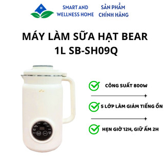 Máy làm sữa hạt Bear 1L SB-SH09Q - Bảo hành 18 tháng