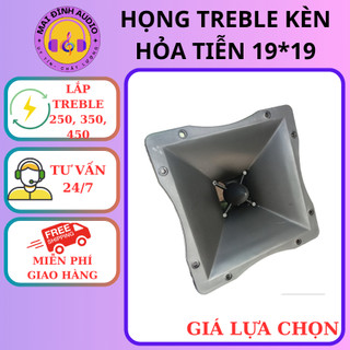 Họng treble kèn hỏa tiễn 19x19 - họng chép 250,350,450 gắng vừa