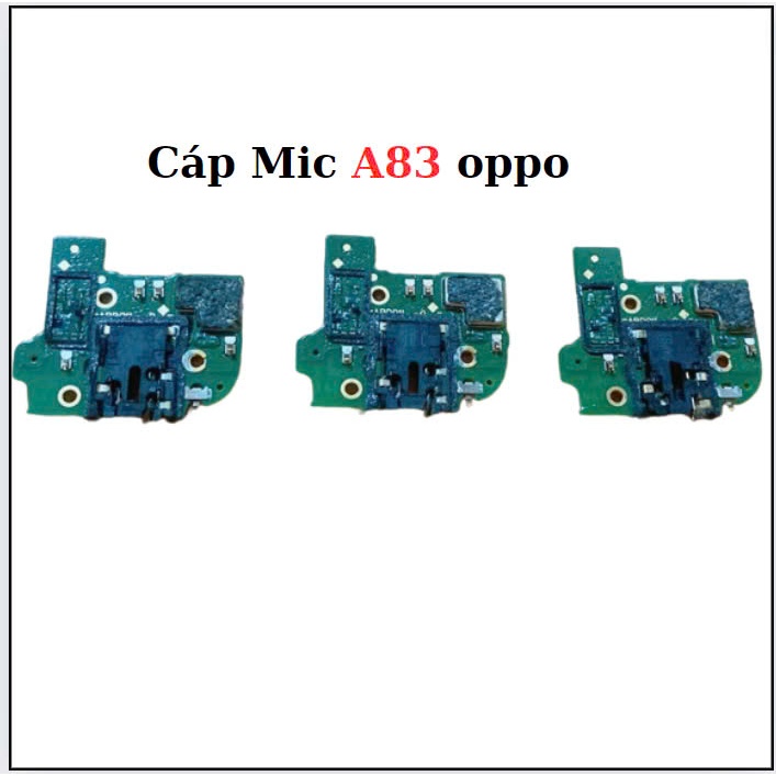 Bo Mic oppo A83 ,thay thế
