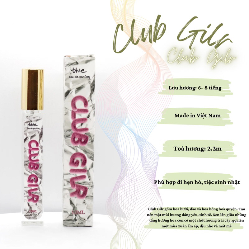 ( 1 chai ) Nước hoa chiết 10ml CLUB GILR THƠM 6-8 tiếng